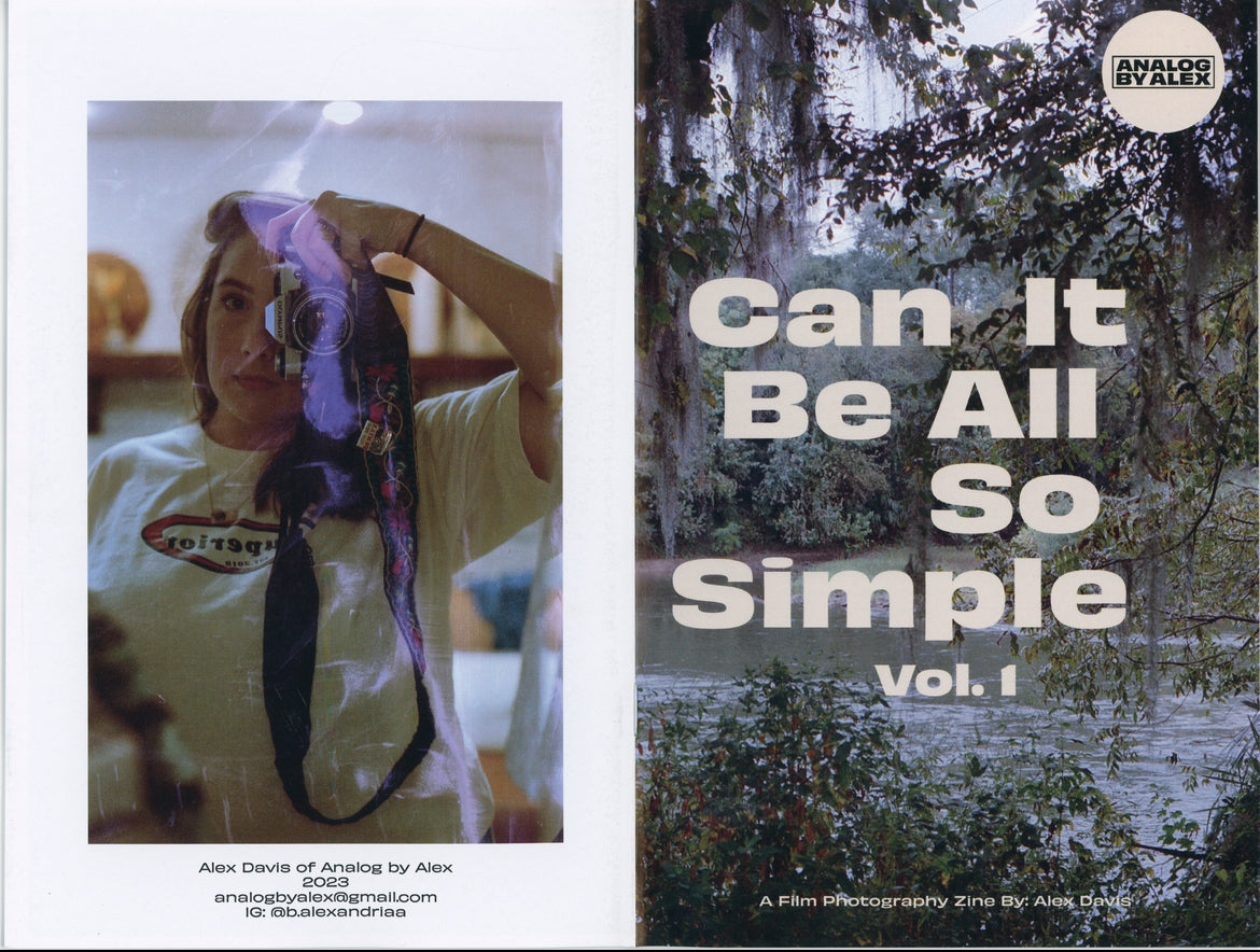 Can It Be All So Simple Zine